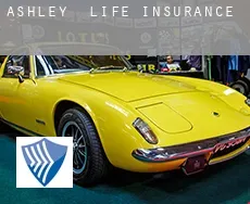 Ashley  life insurance