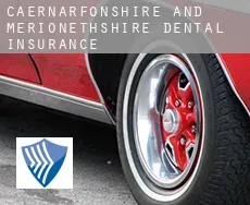 Caernarfonshire and Merionethshire  dental insurance