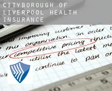 Liverpool (City and Borough)  health insurance