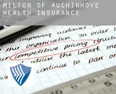 Milton of Auchinhove  health insurance