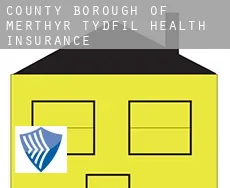 Merthyr Tydfil (County Borough)  health insurance