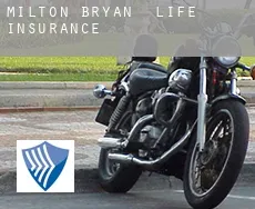 Milton Bryan  life insurance