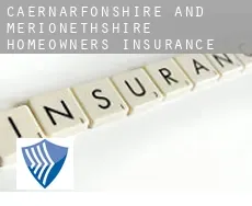 Caernarfonshire and Merionethshire  homeowners insurance