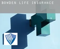 Bowden  life insurance